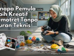 Kenapa Pemula Lebih Kreatif Memotret Tanpa Aturan Teknis