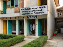 Bisnis Kos-Kosan Masih Menguntungkan di 2025? Ini Faktanya