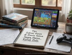 Tips Sukses Kerja di Dunia Game Tanpa Harus Kuliah Dulu